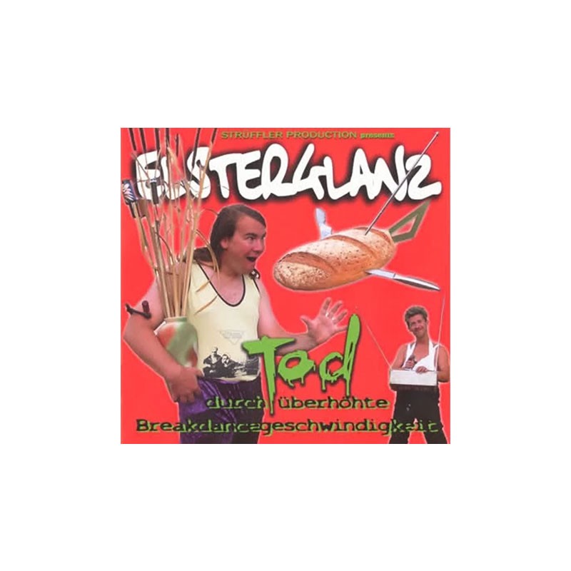 Elsterglanz – Tod Durch Überhöhte Breakdancegeschwindigkeit - CD